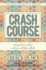 Crash Course: Essays from Where Writing and Life Collide