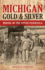Michigan Gold & Silver, Mining in the Upper Peninsula