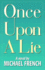 Once Upon a Lie