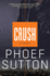 Crush: a Crush Mystery (Crush Mysteries, 1)
