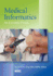 Medical Informatics (Himss Book Series)
