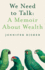 We Need to Talk: a Memoir About Wealth