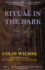 Ritual in the Dark / [By] Colin Wilson