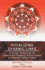Focalizing Dynamic Links: a Human Technology for Collectively Engaging Source Energy & Creating a Better Future