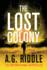 The Lost Colony (the Long Winter Trilogy)