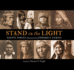 Stand in the Light: Native Voices Illuminated By Edward S. Curtis