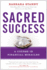 Sacred Success: a Course in Financial Miracles