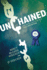 Unchained: Our Family's Addiction Mess is Our Message