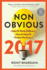 Non-Obvious 2017 Edition: How to Think Different, Curate Ideas & Predict the Future (Non-Obvious Trends Series)
