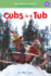 Cubs in a Tub: Short Vowel Adventures (Bravemouse Readers)