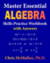 Master Essential Algebra Skills Practice Workbook With Answers: Improve Your Math Fluency