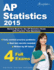 Ap Statistics 2015: Review Book for Ap Statistics Exam With Practice Test Questions