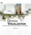 Design Visualization: Exploring Expressive Visualization Through Art Fundamentals