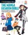 The Manga Fashion Bible: the Go-to Guide for Drawing Stylish Outfits and Characters