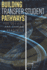 Building Transfer Student Pathways for College and Career Success