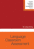 Language Classroom Assessment, First Edition (English Language Teacher Development)