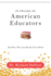 In Praise of American Educators: and How They Can Become Even Better