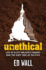 Unethical: Life in Scott Walker's Cabinet and the Dirty Side of Politics