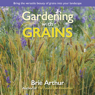 Gardening With Grains