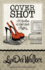Cover Shot (a Headlines in High Heels Mystery)
