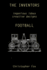 The Inventors -- Football: ingenious ideas creative designs