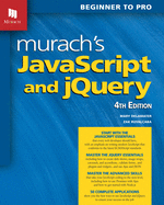 Murach's Javascript and Jquery