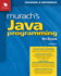 Murach's Java Programming Book Complete Guide for Beginners & Advanced Developers-Self-Paced Learning With Gui, Database & Object-Oriented Programming-Professional Coding Skills (6th Edition)