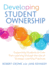 Developing Student Ownership: Supporting Students to Own Their Learning Through the Use of Strategic Learning Practices Robert Crowe, Jane Kennedy