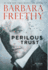 Perilous Trust: 1 (Off the Grid: Fbi)