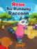 Rosie the Runaway Raccoon