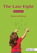 The Late Eight, Third Edition