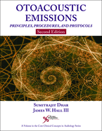 Otoacoustic Emissions, Second Edition (Core Clinical Concepts in Audiology)