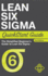 Lean Six Sigma Quickstart Guide