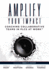 Amplify Your Impact: Coaching Collaborative Teams in Plcs (Instructional Leadership Development and Coaching Methods for Collaborative Learning)