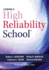 Leading a High Reliability School (Use Data-Driven Instruction and Collaborative Teaching Strategies to Boost Academic Achievement)