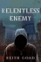 Relentless Enemy