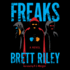 Freaks: a Novel (Freaks, 1)