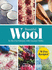 Beautiful Wool in the Dye Kitchen With Lisanne Miller