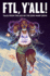 Ftl, Y'All!