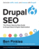 Drupal 8 Seo: the Visual, Step-By-Step Guide to Drupal Search Engine Optimization (1)