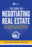 The Book on Negotiating Real Estate: Expert Strategies for Getting the Best Deals When Buying & Selling Investment Property (Fix-and-Flip, 3)