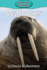 Walruses (Elementary Explorers)