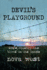 Devil's Playground: God's country has blood on its hands