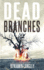 Dead Branches