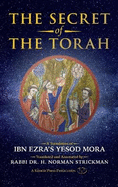 The Secret of the Torah: a Translation of Ibn Ezra's Yesod Mora