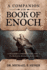A Companion to the Book of Enoch: A Reader's Commentary, Vol I: The Book of the Watchers (1 Enoch 1-36): A Reader's Commentary, Vol I: The Book of the Watchers (1 Enoch 1-36): A Reader's Commentary, Vol II: The Parables of Enoch (1 Enoch 37-71)