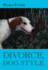 Divorce, Dog Style (First Edition)