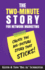 The Two-Minute Story for Network Marketing: Create the Big-Picture Story That Sticks! (Four Core Skills Series for Network Marketing)