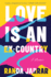 Love is an Ex-Country: a Memoir