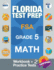 Florida Test Prep FSA Grade 5 Math: Math Workbook & 2 Practice Tests, FSA Practice Test Book Grade 5, Getting Ready for 5th Grade